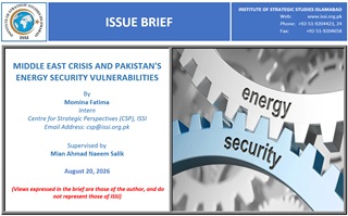 Issue Brief on “Middle East Crisis and Pakistan’s Energy Security Vulnerabilities”