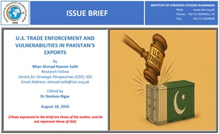 Issue Brief on “U.S. Trade Enforcement and Vulnerabilities in Pakistan’s Exports”